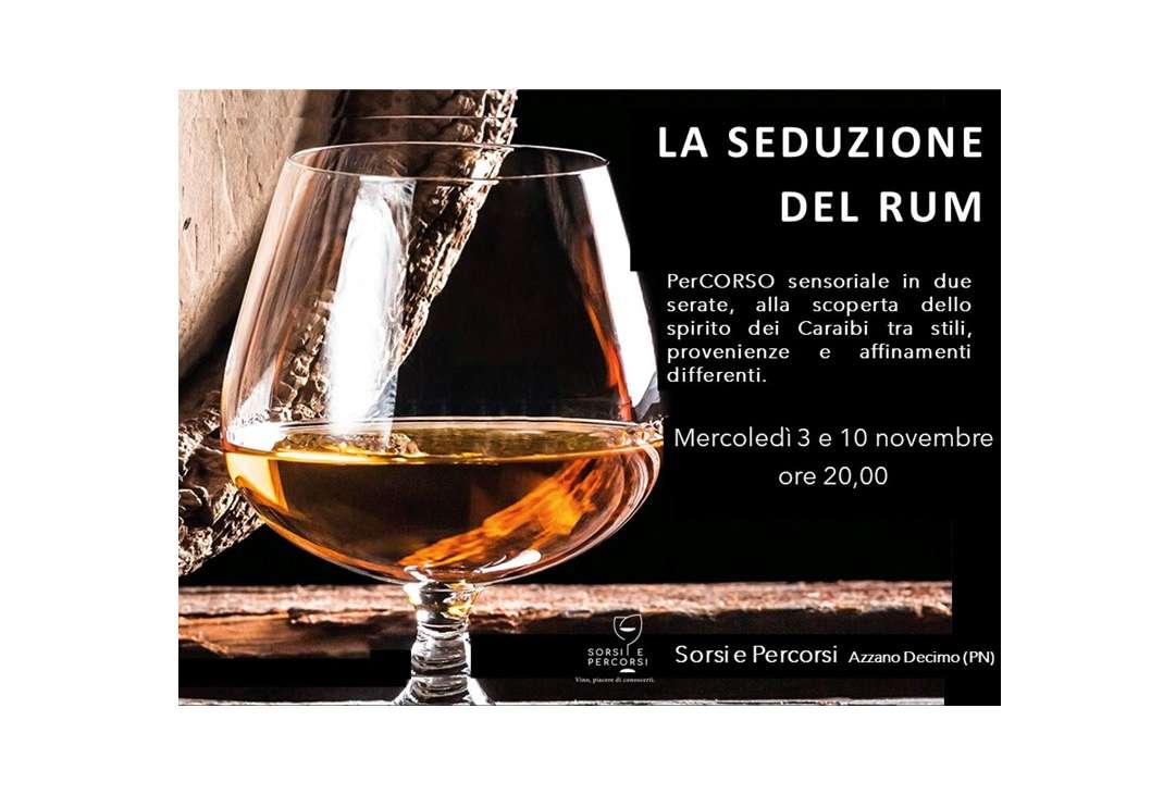 LA SEDUZIONE DEL RUM. perCORSO DI AVVICINAMENTO AL RUM